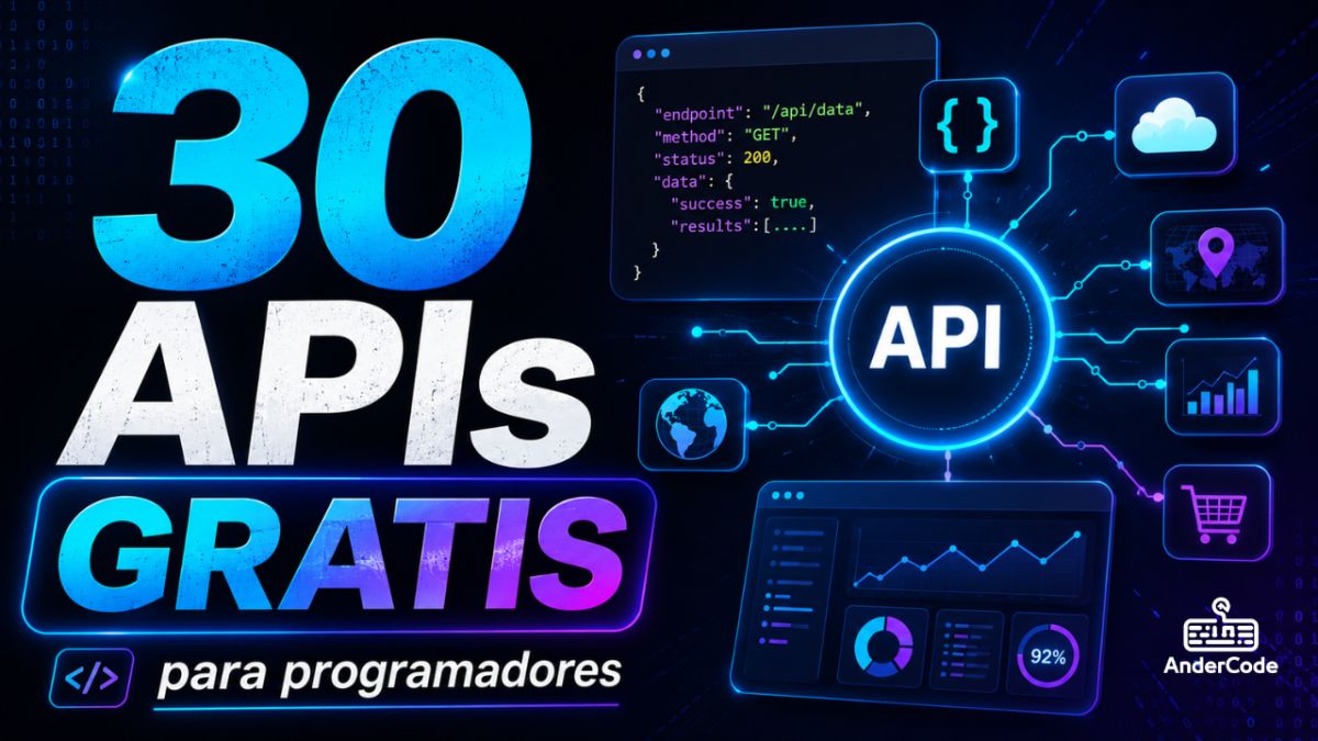 30 APIs gratuitas que todo programador debería probar al menos una vez