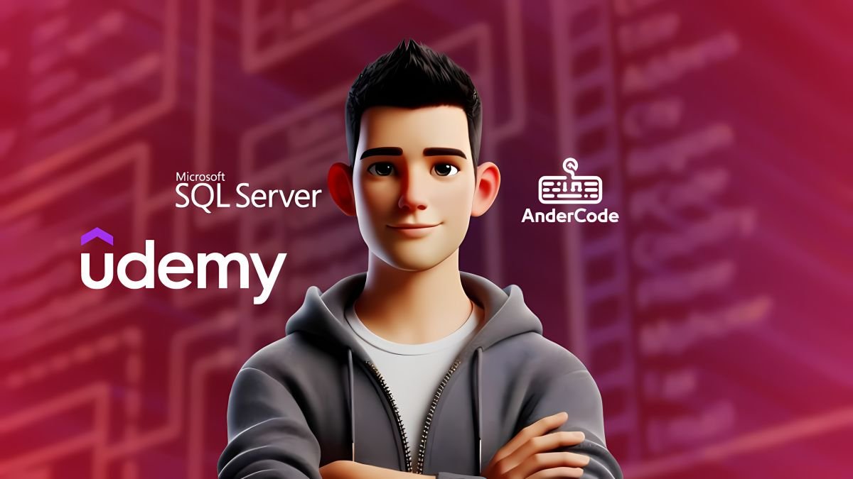 Curso Básico de SQL Server – Curso en Udemy | AnderCode