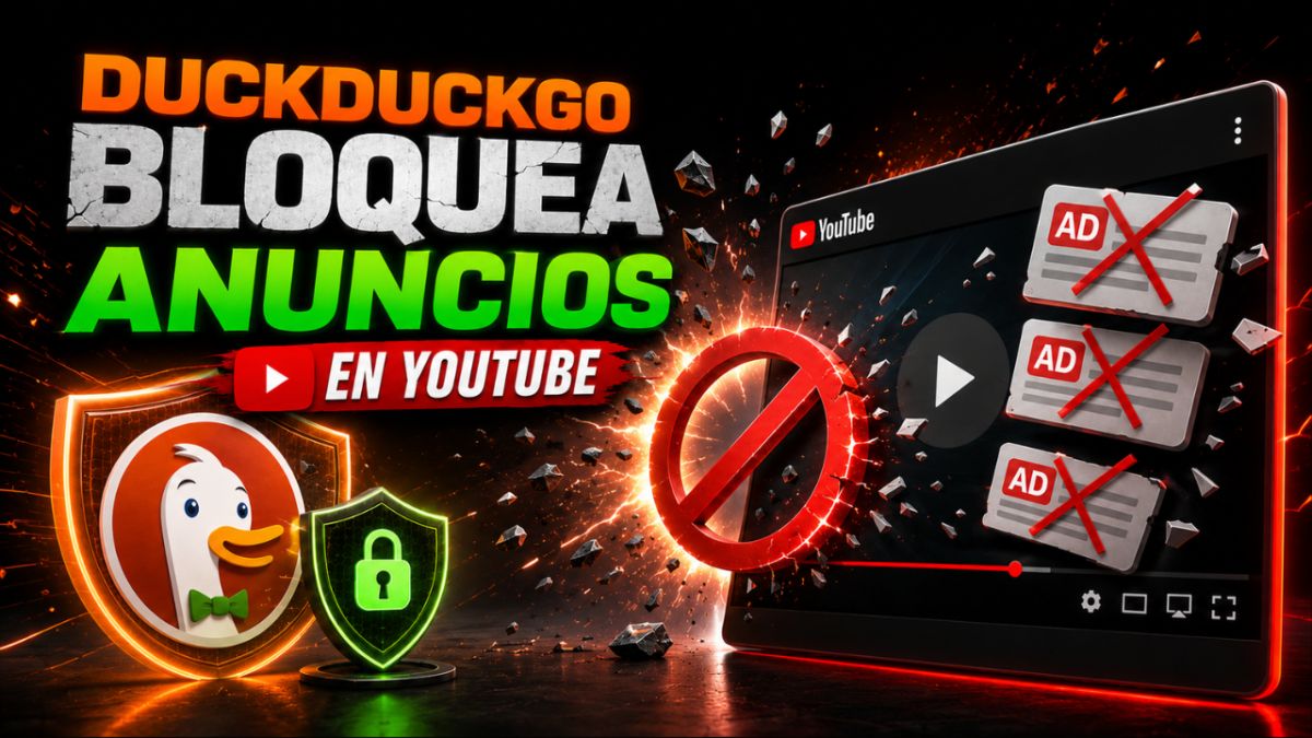 DuckDuckGo desafía a YouTube: su navegador ya bloquea anuncios sin instalar extensiones